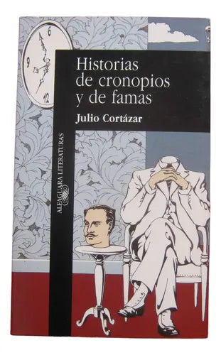 Historias de cronopios y de famas