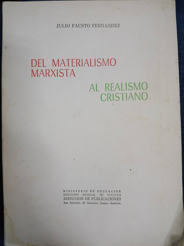 Del materialismo marxista al realismo cristiano