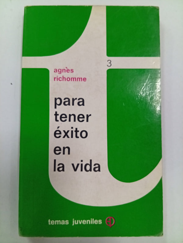 Para tener éxito en la vida