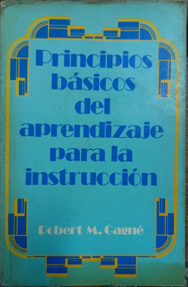 Principios básicos del aprendizaje para la instrucción