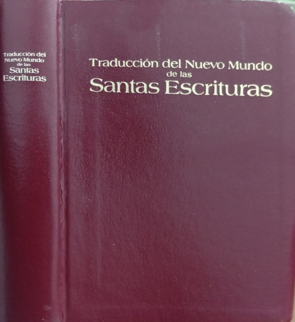 Traducción del Nuevo Mundo de las Santas Escrituras