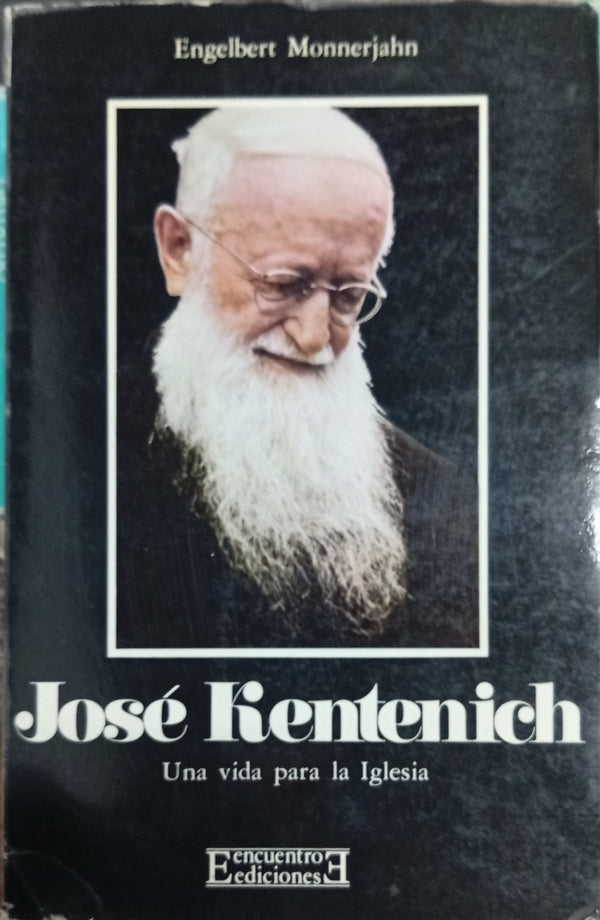 José Kentenich: una vida para la Iglesia