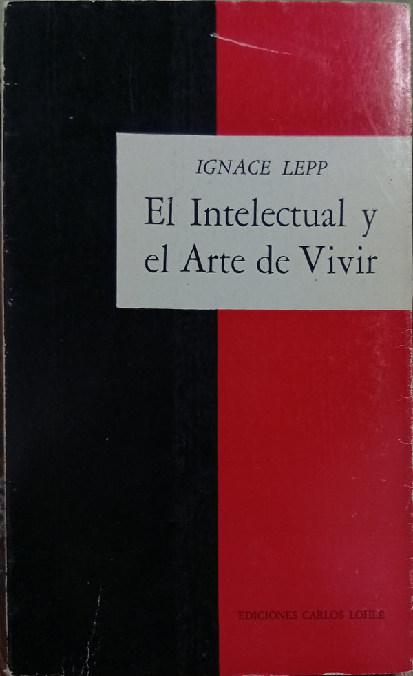 El intelectual y el arte de vivir