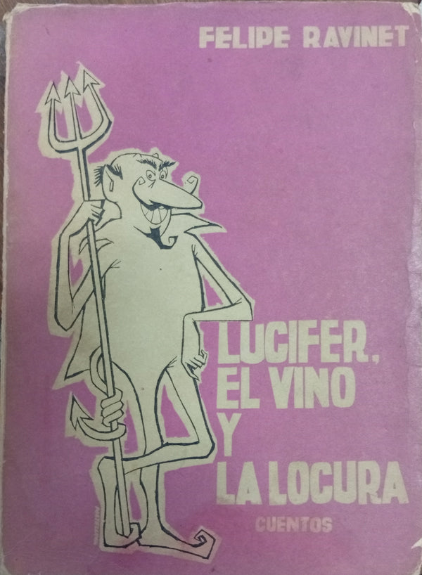 Lucifer, el vino y la locura