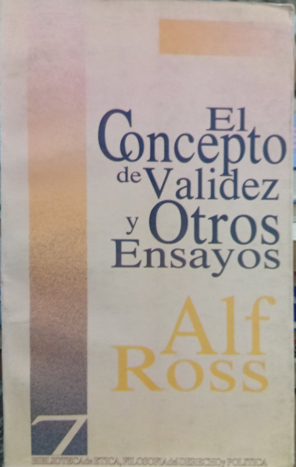 El concepto de validez y otros ensayos