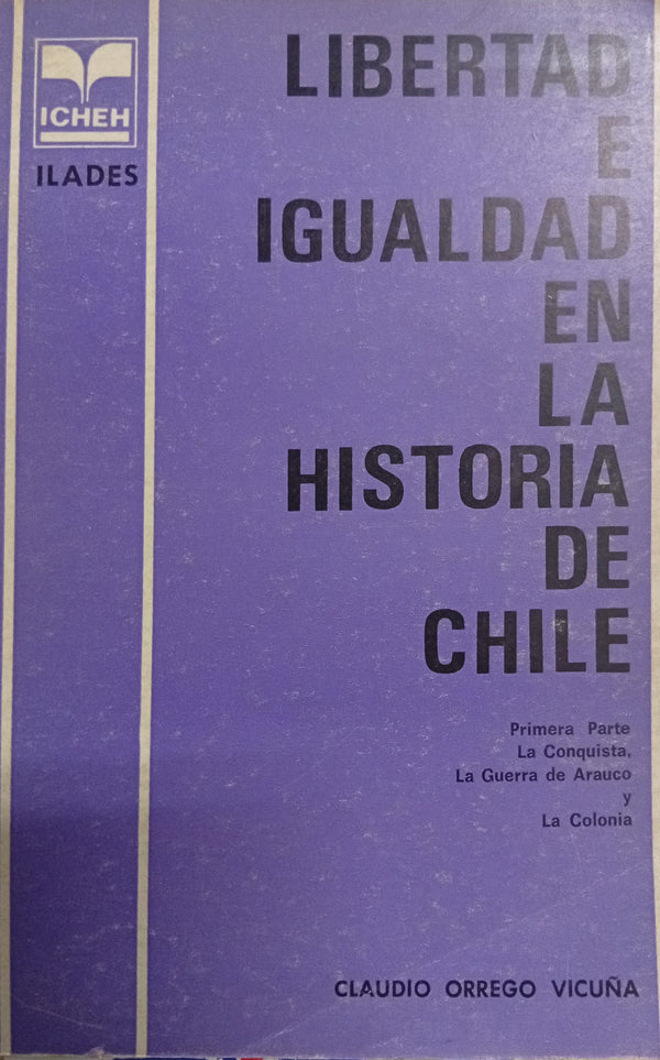 Libertad e igualdad en la historia de Chile