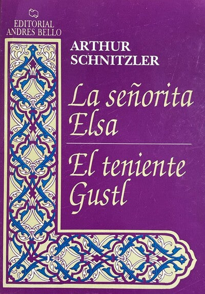 La senorita Elsa/El teniente Gustl