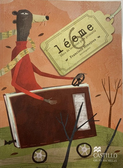 Léeme 6. Libro De Lecturas Para Primaria