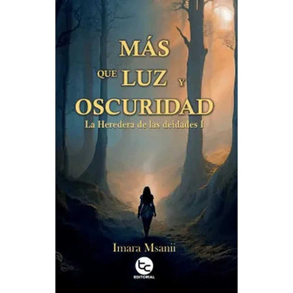 Más Que Luz Y Oscuridad