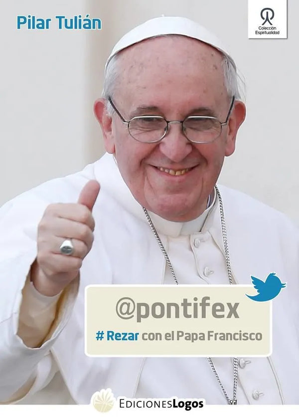 PONTIFEX. REZAR CON EL PAPA FRANCISCO