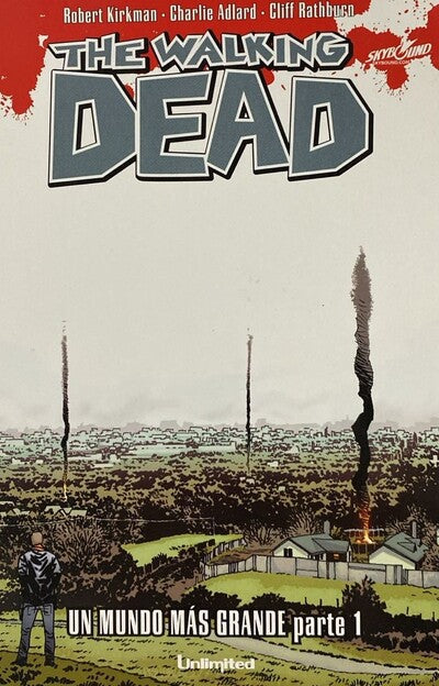 The Walking Dead: Un mundo más grande, parte 1