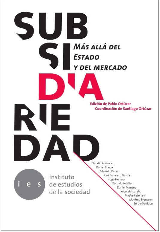 Subsidiariedad: Mas Allá del Estado y del Mercado