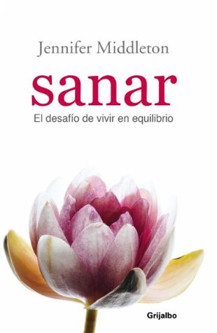 Sanar: El Desafío De Vivir En Equilibrio