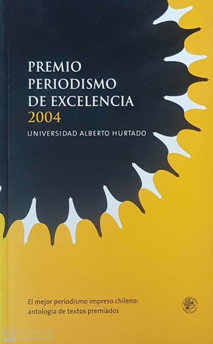 PREMIO PERIODISMO DE EXCELENCIA 2004