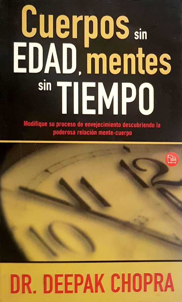 Cuerpos Sin Edad, Mentes Sin Tiempo