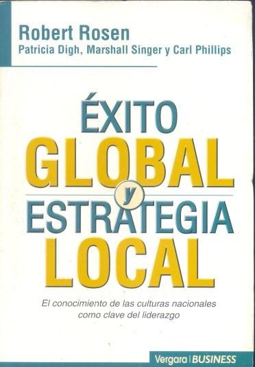 Éxito global y estrategia local