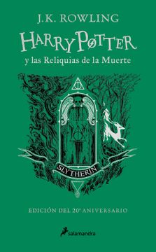 Harry Potter y las reliquias de la muerte (edición Slytherin del 20º aniversario)