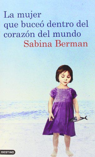 La mujer que buceó dentro del corazón del mundo