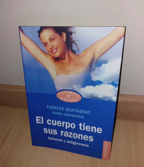 El cuerpo tiene sus razones