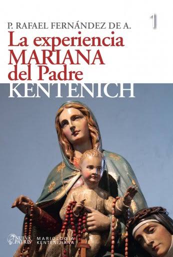 La experiencia mariana del Padre Kentenich