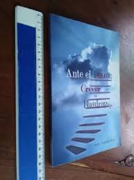 Ante el dolor crecer o naufragar