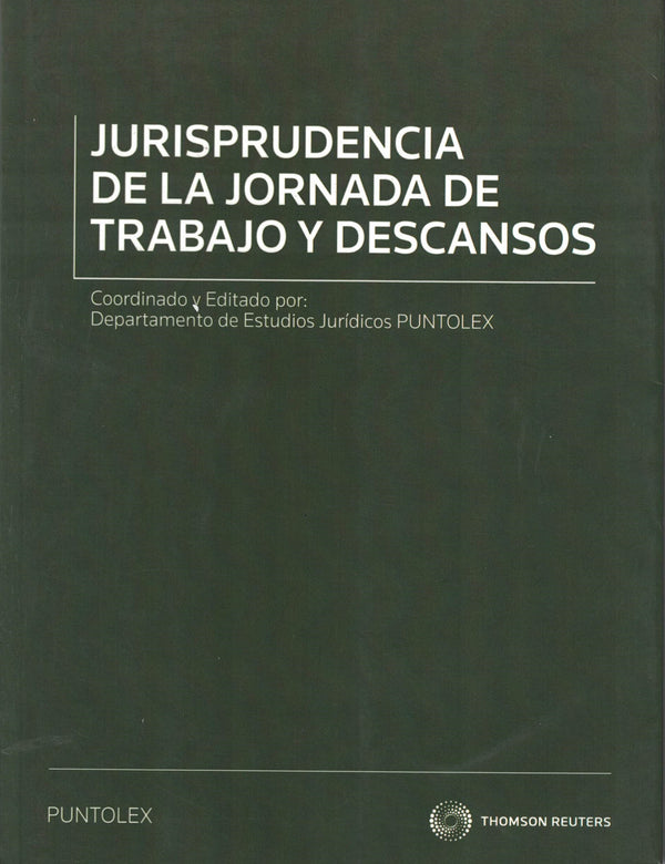 Jurisprudencia de la jornada de trabajos y descansos