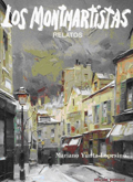 Los montmartistas: relatos