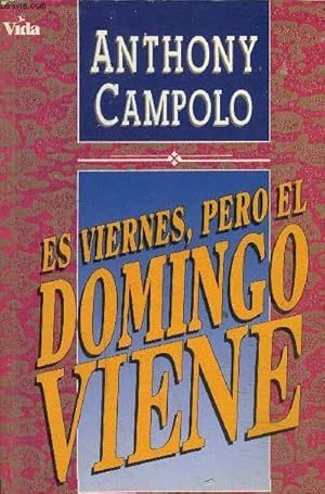 Es viernes pero el domingo viene