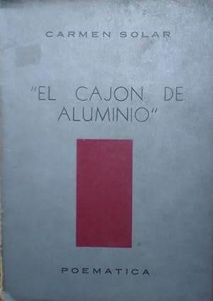 El cajón de aluminio