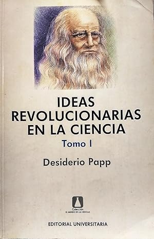 Ideas revolucionarias de la Ciencia Tomo 1