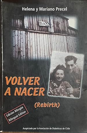 Volver A Nacer (rebirth)