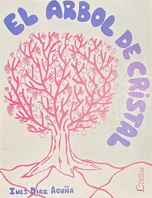 El árbol de cristal. Prólogo Maité Allamand