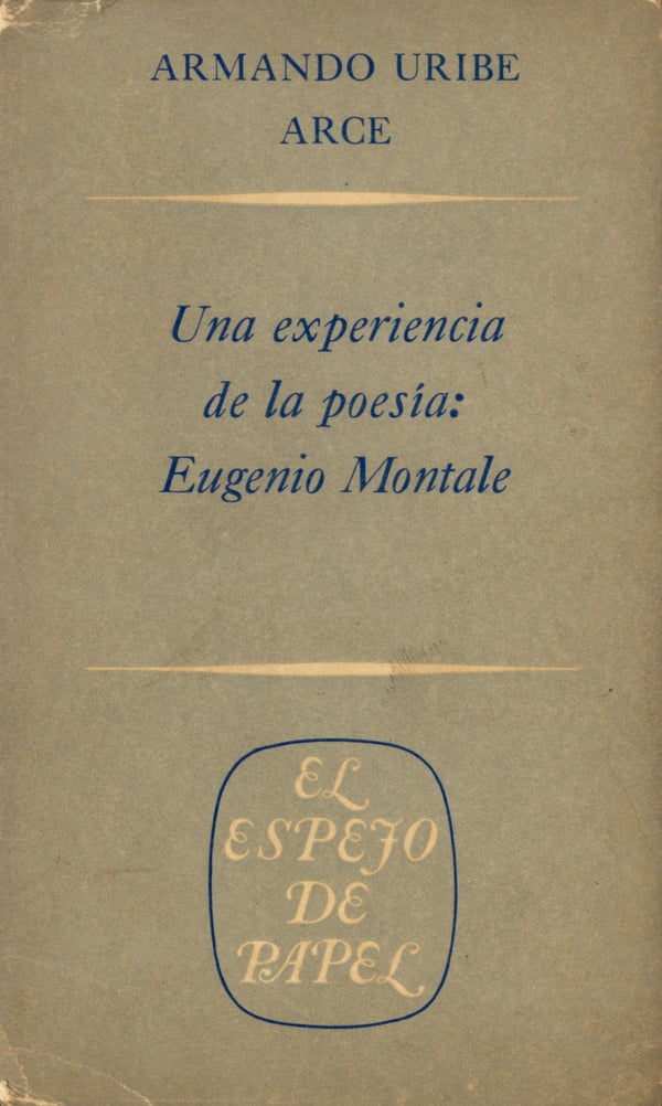 Una experiencia de la poesía: Eugenio Montale
