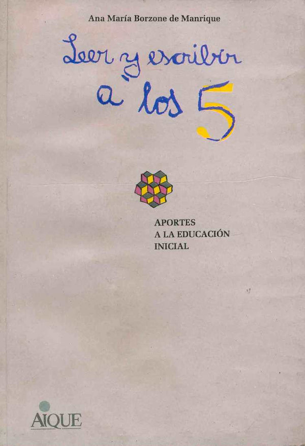 Leer y Escribir a Los 5