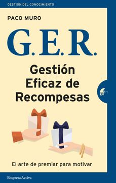 GESTION EFICAZ DE LAS RECOMPENSAS (G.E.R)
