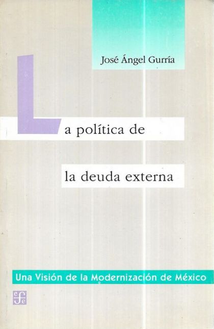 La Política De La Deuda Externa