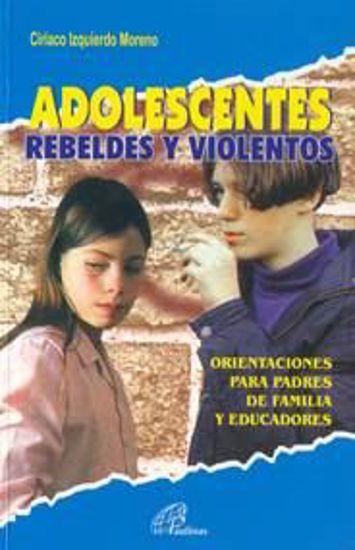 Adolescentes rebeldes y violentos