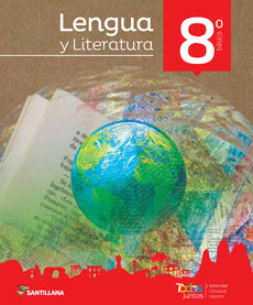 LENGUAJE 8 Basico TODOS JUNTOS