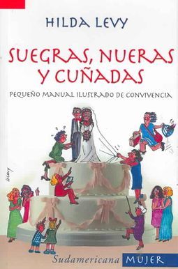 Suegras, Nueras Y Cuñadas