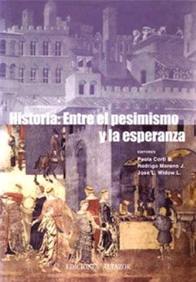 Historia: Entre el pesimismo y la esperanza