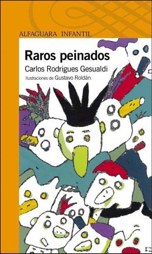 Raros Peinados