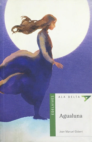 Agualuna (ala Delta: Serie Verde: Green Series)