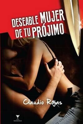 Deseable mujer de tu prójimo