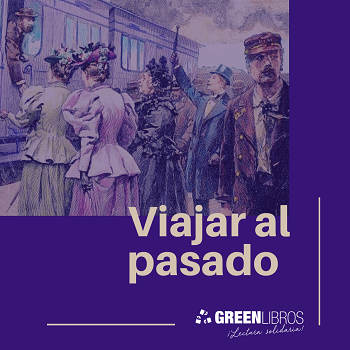 Novelas históricas: conocer el pasado de una manera especial