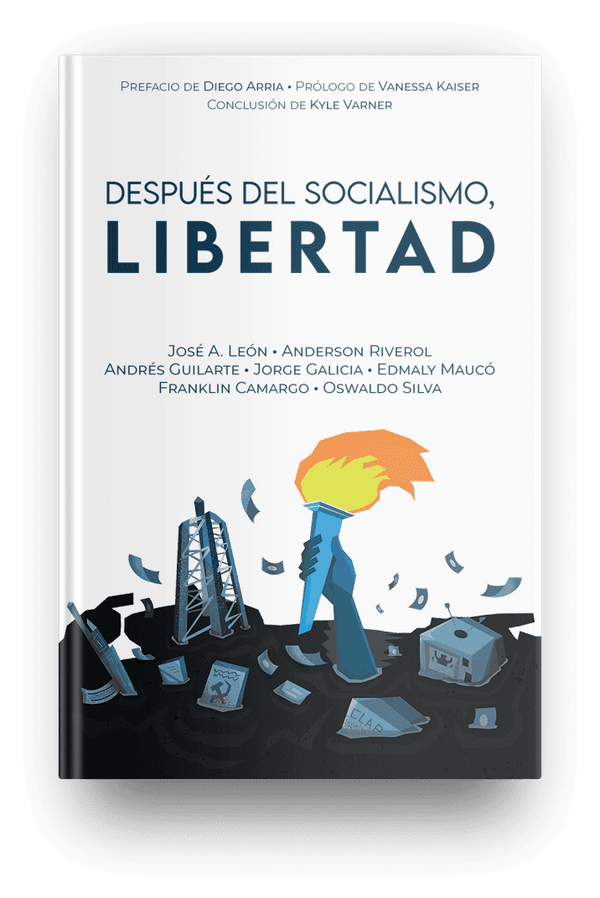 DESPUÉS DEL SOCIALISMO, LIBERTAD