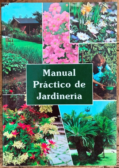 MANUAL PRACTICO DE JARDINERIA
