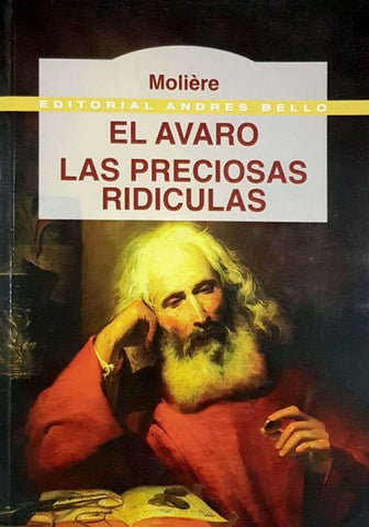 El Avaro / Las Preciosas Ridículas