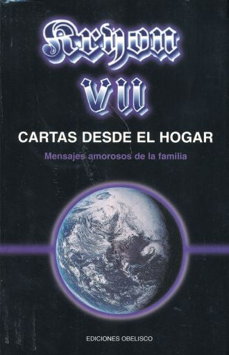 Kryon VII: Cartas Desde El Hogar