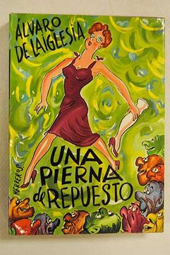 Una Pierna De Repuesto