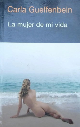 La Mujer De Mi Vida
